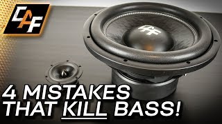 4 Mistakes that Kill Bass  Car Audio Subwoofer Improvements [upl. by Adnamal522]