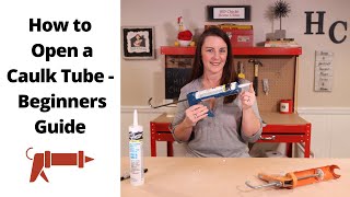 How to Open Caulk Tube for DIY Beginners [upl. by Sheba152]