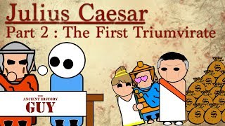 Julius Caesar  Part 2  The First Triumvirate [upl. by Olympium]