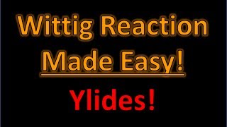 Wittig Reaction  Ylides Made Easy Product Prediction Trick  Organic Chemistry [upl. by Ettevy109]