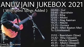 ANUV JAIN JUKEBOX 2021  Updated  Latest Songs Added  GUL Added [upl. by Inatirb]