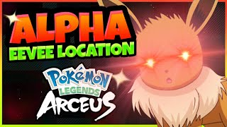 Where to find Alpha Eevee EARLY Pokemon Legends Arceus Location [upl. by Milah]