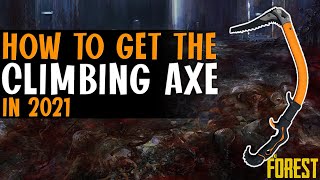 How To Get The CLIMBING AXE In The Forest Updated Location In 2021 Quick amp Easy Guide [upl. by Patsis]