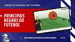 AS PRINCIPAIS REGRAS DO FUTEBOL [upl. by Yoj863]