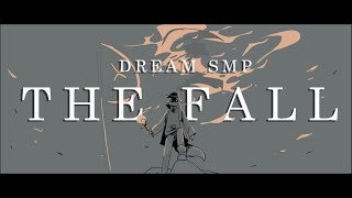 quotThe Fallquot  Dream SMP Animatic [upl. by Weld]