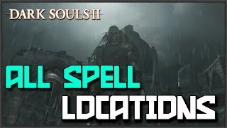 Dark Souls 2 All Sorceries Locations amp Showcase Magic [upl. by Sklar]