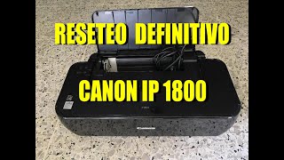 RESTEO CANON IP 1800 Y 1900 DEFINITIVO [upl. by Naaitsirhc]