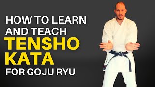 Learn and Teach Tensho Kata for Goju Ryu [upl. by Illak]