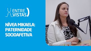 Paternidade Socioafetiva  EntreVistas [upl. by Kempe351]