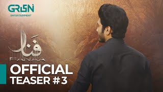 FANAA  Official Teaser 3  Coming Soon  Ejaz Aslam  Shaista Lodhi  Green TV [upl. by Einyaj]