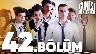 Güneşi Beklerken 42 Bölüm [upl. by Jordans]