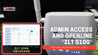 ZLTS10G v203  Admin Access and MCC MNC Locking Open line [upl. by Torres]