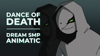 Dance of Death  Dream SMP ANIMATIC [upl. by Ailemrac]