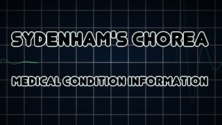 Sydenhams chorea Medical Condition [upl. by Dyal]