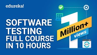 Software Testing Full Course In 10 Hours  Software Testing Tutorial  Edureka [upl. by Chase]