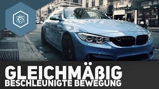 Gleichmäßig beschleunigte Bewegung [upl. by Powers]