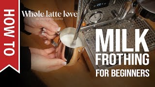 How To Milk Frothing for Beginners 5 Tips [upl. by Nomla]