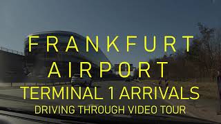 Frankfurt Airport Terminal 1 Arrivals  How to drive through FULL HD [upl. by Inaflahk]