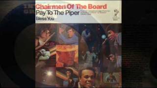 Chairmen Of The Board  Pay To The Piper  STEREO [upl. by Kohn]