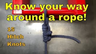 15 Essential Hitch Knots [upl. by Berner]