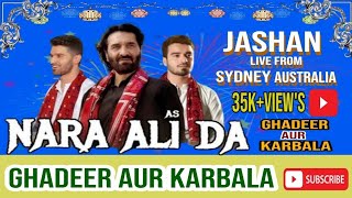 NARA ALI DA Live Jashan Sydney  ALI SHANAWAR  ALI JEE 2021 [upl. by Atiken]