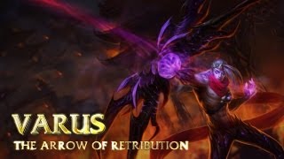 Varus Champion Spotlight  Gameplay  League of Legends [upl. by Powers]