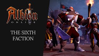 Albion Online  The Sixth Faction [upl. by Collar160]