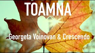 Georgeta Voinovan amp Crescendo  Toamna [upl. by Onavlis]