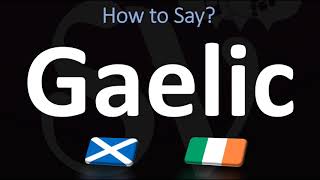 How to Pronounce Gaelic CORRECTLY  Irish VS Scottish [upl. by Elston11]