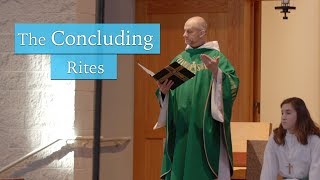 Understanding The Mass The Concluding Rites [upl. by Ailat]