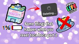 Things that happen when you reset toca life world  Part 2 [upl. by Sivahc]