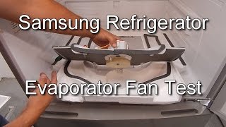 How to Test the Fridge Fan on a Samsung Refrigerator [upl. by Sainana846]