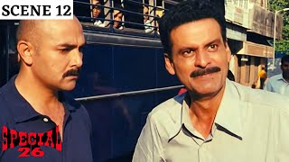 Special 26  स्पेशल 26  Scene 12  CBI Got Played  Manoj Bajpayee  Akshay Kumar  Anupam Kher [upl. by Arym]