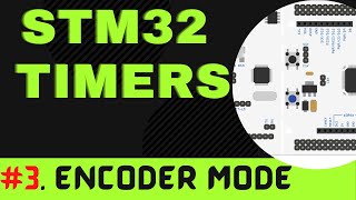 STM32 TIMERS 3 ENCODER MODE  F103C8 [upl. by Anihc693]