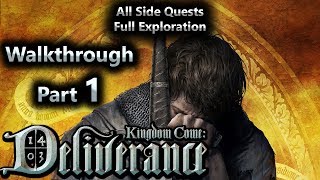 Kingdom Come Deliverance Walkthrough Part 1  All Side Quests  Full Exploration [upl. by Irej]