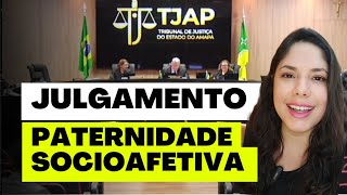 JULGAMENTO PATERNIDADE SOCIOAFETIVA [upl. by Forster923]