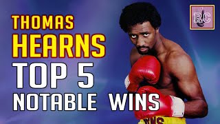 Thomas Hearns  Top 5 Notable Wins [upl. by Nosnevets764]